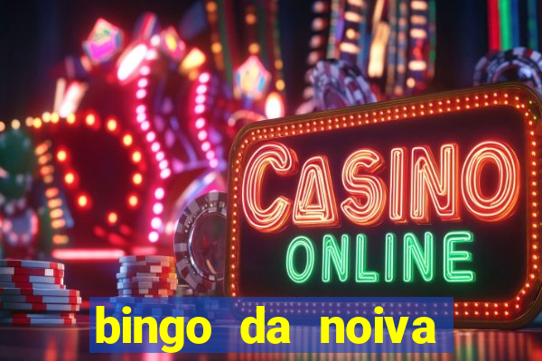 bingo da noiva para imprimir